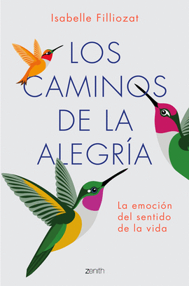 LOS CAMINOS DE LA ALEGRIA