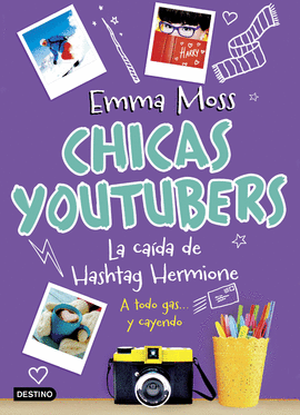 CHICAS YOUTUBERS 3. LA CAIDA DE HASHTAG HERMIONE