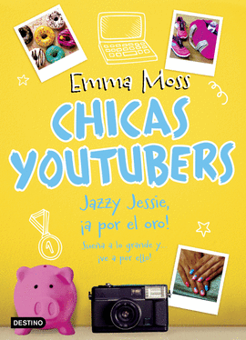 CHICAS YOUTUBERS 4. JAZZY JESSIE, A POR EL ORO!