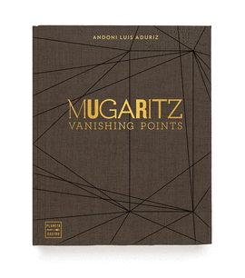 MUGARITZ. VANISHING POINTS