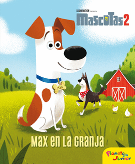 MASCOTAS 2. MAX EN LA GRANJA