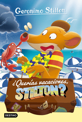 GS19N. QUERIAS VACACIONES, STILTON?