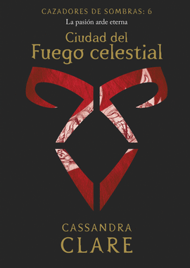 CIUDAD DEL FUEGO CELESTIAL     (NUEVA PRESENTACION