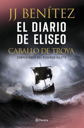 EL DIARIO DE ELISEO, CONFESIONES.CABALLO DE TROYA 11