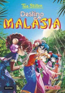 DESTINO MALASIA -TEA STILTON
