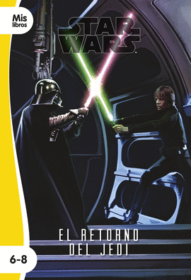 STAR WARS. EL RETORNO DEL JEDI. NARRATIVA AMARILLA