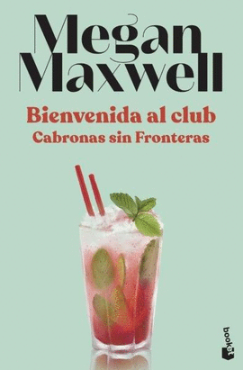 BIENVENIDA AL CLUB CABRONAS SIN FRONTERAS -BOOKET