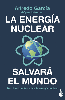 LA ENERGA NUCLEAR SALVAR EL MUNDO