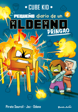 MINECRAFT. PEQUEO DIARIO DE UN ALDEANO PRINGAO 2