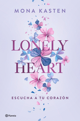 LONELY HEART. ESCUCHA A TU CORAZN