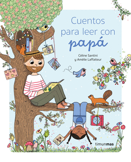 CUENTOS PARA LEER CON PAP