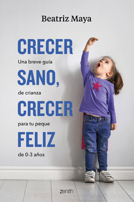 CRECER SANO, CRECER FELIZ