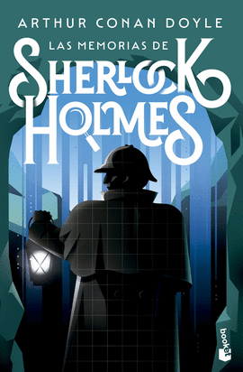 LAS MEMORIAS DE SHERLOCK HOLMES