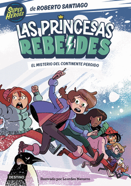 LAS PRINCESAS REBELDES 6.