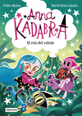 ANNA KADABRA 14. EL RETO DEL VOLCN