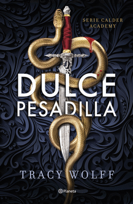 DULCE PESADILLA (CALDER ACADEMY 1)