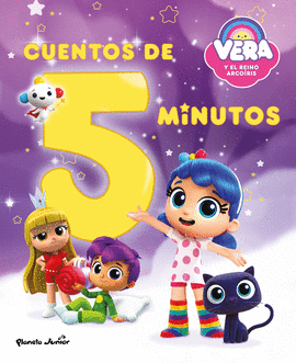 VERA Y EL REINO ARCORIS. CUENTOS DE 5 MINUTOS