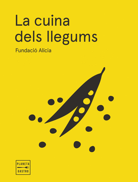 LA CUINA DELS LLEGUMS. EDICI RSTEGA AMB SOLAPES