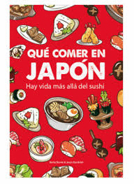 QU COMER EN JAPN - HAY VIDA MAS ALL DEL SUSHI -