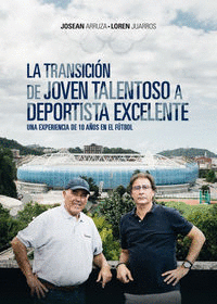 TRANSICION DE JOVEN TALENTOSO A DEPORTISTA EXCELEN