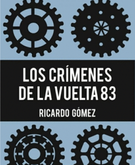 LOS CRMENES DE LA VUELTA 83