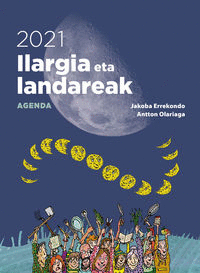 ARGIA AGENDA 2021.ILARGIA ETA LANDAREAK