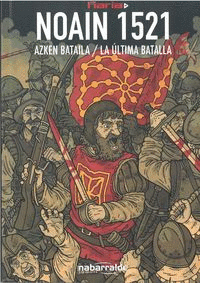 NOAIN 1521 AZKEN BATAILA LA ULTIMA BATALLA