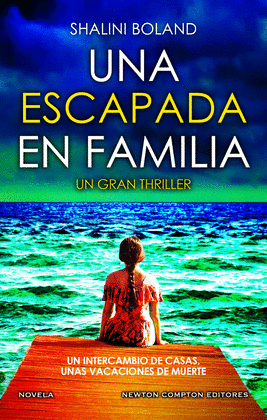 UNA ESCAPADA EN FAMILIA. MS DE 2 MILLONES DE EJEMPLARES VENDIDOS. BESTSELLER EN