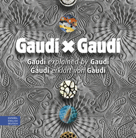 GAUD� � GAUD� (MULTILING�E ESPA�OL, ENGLISH, DEUTSCH)