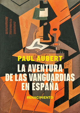 LA AVENTURA DE LAS VANGUARDIAS EN ESPAA