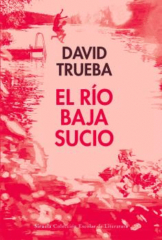 EL RO BAJA  SUCIO -TAPA BIGUNA