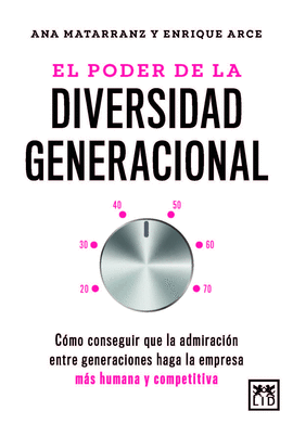 PODER DE LA DIVERSIDAD GENERACIONAL, EL