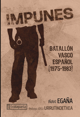 IMPUNES - BATALLON VASCO ESPAOL