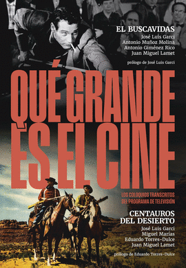 QU GRANDE ES EL CINE!EL BUSCAVIDAS;CENTAUROS DEL DESIERTO