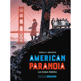 AMERICAN PARANOIA LA CASA NEGRA