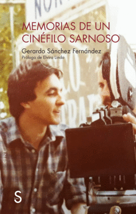 MEMORIAS DE UN CINFILO SARNOSO
