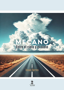 MECANO. ENTRE EL CIELO Y EL SUELO.