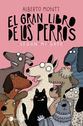 EL GRAN LIBRO DE LOS PERROS SEGN MI GATO