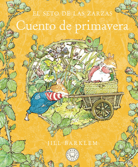 EL SETO DE LAS ZARZAS. CUENTO DE PRIMAVERA (NUEVA EDICIN)