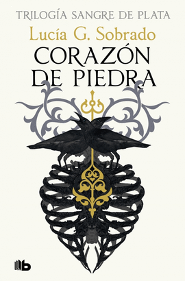CORAZN DE PIEDRA (TRILOGA SANGRE DE PLATA 1)