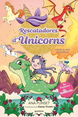 RESCATADORES D'UNICORNS 6 - VIATGE AL PAIS DELS DRACS