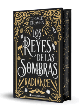 LOS REYES DE LAS SOMBRAS. RADIANCE (EDICI�N ESPECIAL LIMITADA EN TAPA DURA CON C