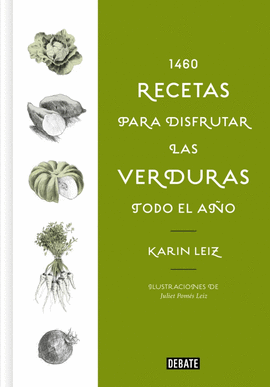 1460 RECETAS PARA DISFRUTAR LAS VERDURAS TODO EL AO