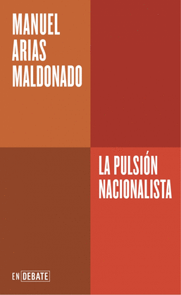 LA PULSIN NACIONALISTA (SERIE ENDEBATE)