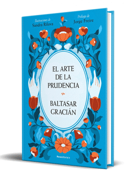EL ARTE DE LA PRUDENCIA (EDICIN ILUSTRADA)