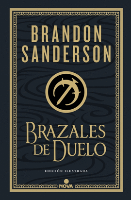 BRAZALES DE DUELO (EDICIN ILUSTRADA) (WAX & WAYNE: EDICIN ILUSTRADA 3)