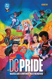 DC PRIDE 2025: HASTA LOS CONFINES M�S REMOTOS
