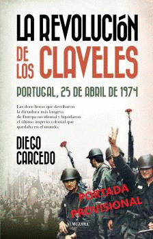 REVOLUCIN DE LOS CLAVELES:PORTUGAL, 25 DE ABRIL DE 1974