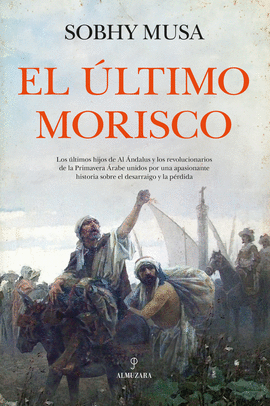 EL ULTIMO MORISCO