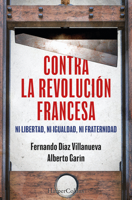 CONTRA LA REVOLUCI�N FRANCESA